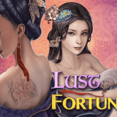 Lust & Fortune