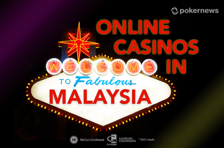 Online Casinos Malaysia: Top Real Money Casinos in 2020