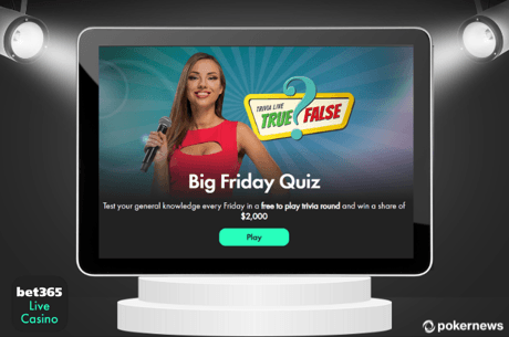 Play bet365 Casino's Big Friday Quiz Free For Cash Prizes!