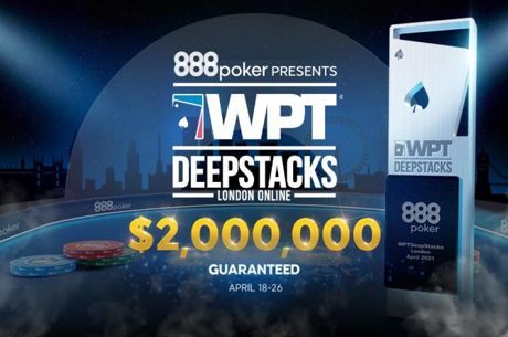 WPTDeepStacks London at 888poker