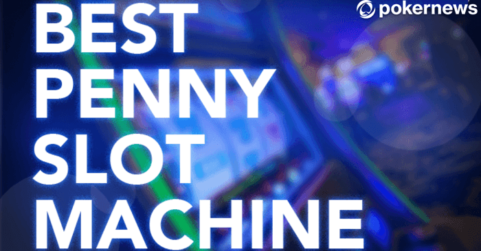 best penny slot